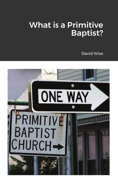 What is a Primitive Baptist