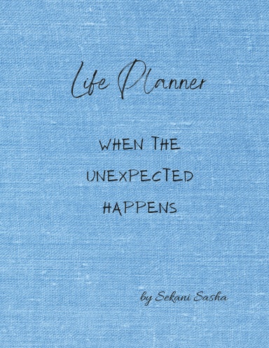 Life Planner: When the Unexpected Happens (Career)