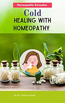 Cold Healing with Homeopathy : Homeopathic Remedies