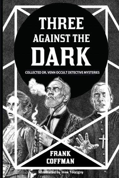 Three Against the Dark