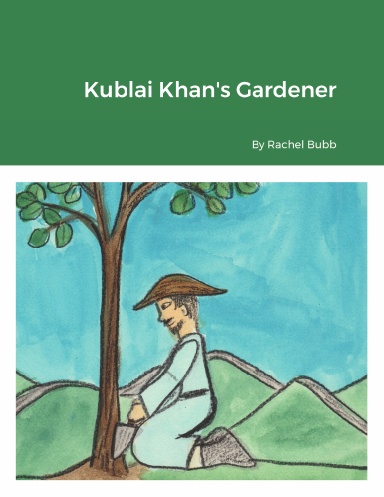 Kublai Khan's Gardener