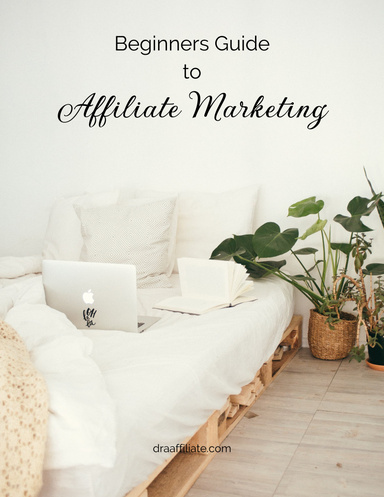 Beginners Guide To Affiliate Marketing