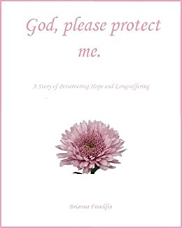 God, please protect me.