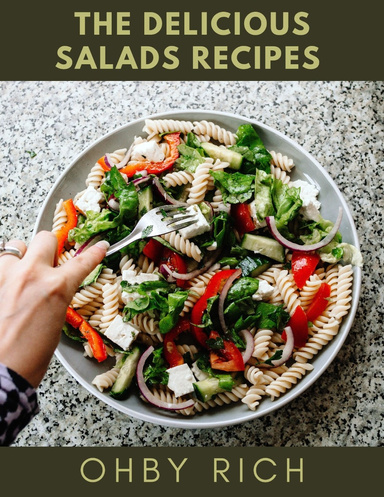 The Delicious Salads Recipes