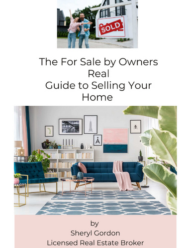 The For Sale by Owners Real Guide to Selling Your Home