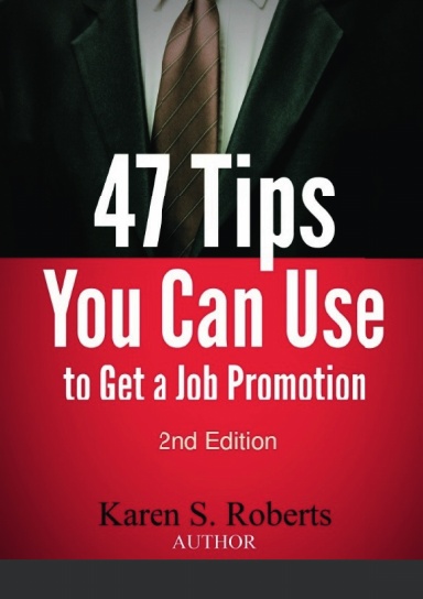 47 Tips You Can Use to Get a Job Promotion