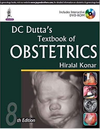 DC Dutta's Textbook of Obstetrics: Including Perinatology and Contraception 8th Edición
