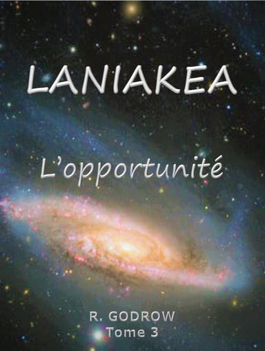 LANIAKEA L'opportunité