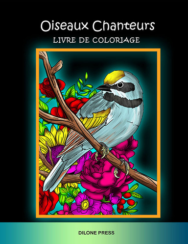Oiseaux Chanteurs Livre de Coloriage