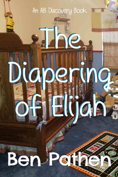 The Diapering of Elijah