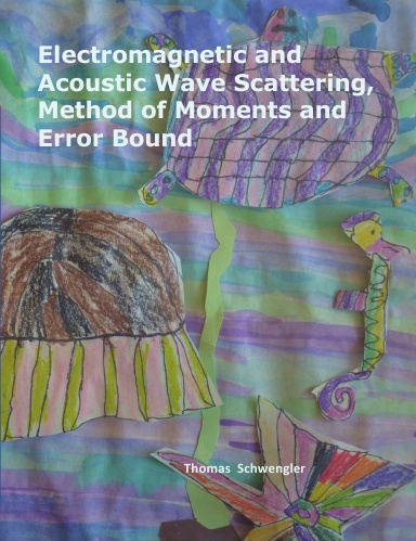 Electromagnetic and Acoustic Wave Scattering, Method of Moments and Error  Bound