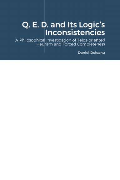 Q. E. D. and Its Logic’s Inconsistencies