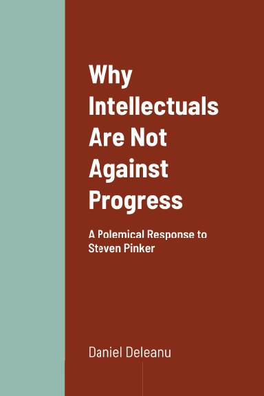 Why Intellectuals Are Not Against Progress