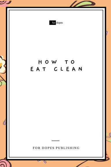 How to Eat Clean