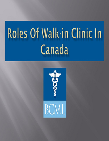 Roles of Walk-In Clinics in Canada