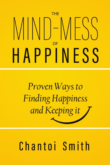 The Mind-Mess of Happiness