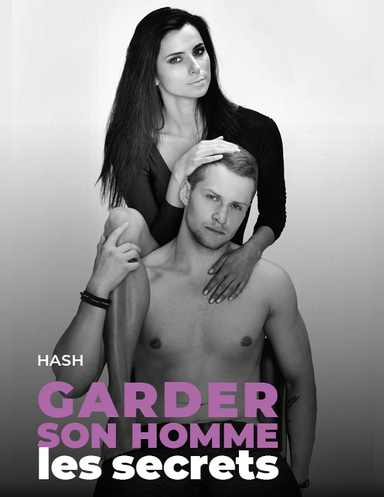 Garder son homme, les secrets