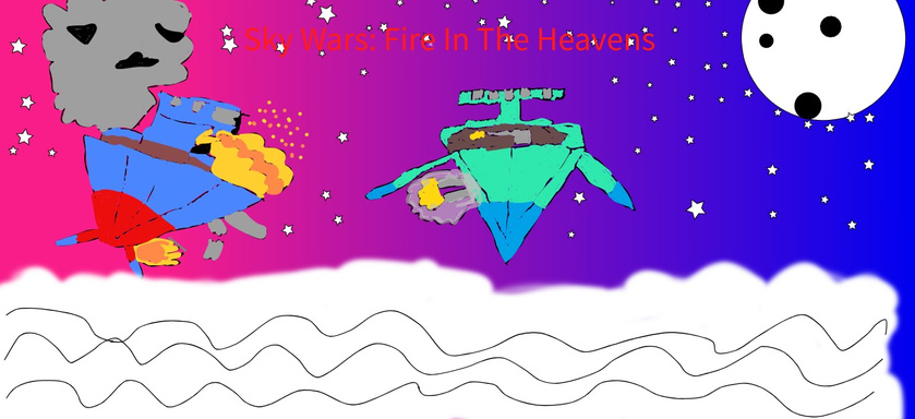 Sky Wars: fire in the heavens