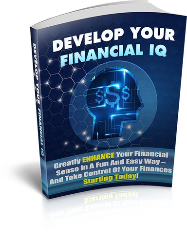 Develop Your Financial IQ