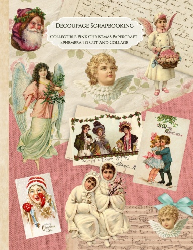 Decoupage Scrapbooking Collectible Pink Christmas Papercraft Ephemera To Cut And Collage