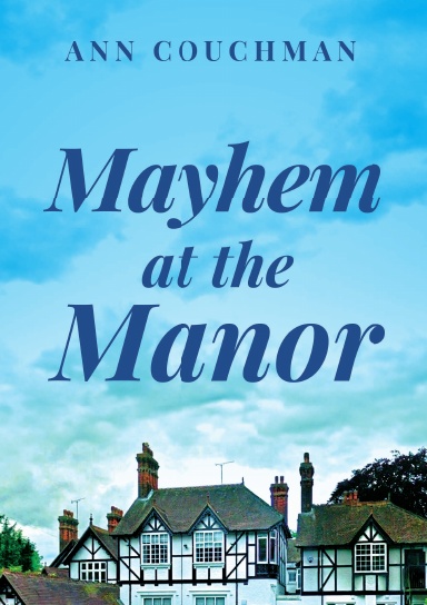 Mayhem at the Manor