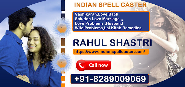 Indian spell caster | Best spell caster for free | Online spell caster
