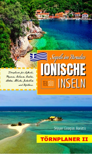 Ionische Inseln (Teil Süd), Törnplaner, Segeln im Paradies