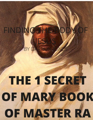 THE 1 SECRET OF MARY BOOK OF MASTER RA