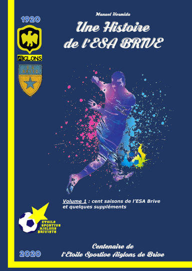 UNE HISTOIRE DE L'ESA BRIVE