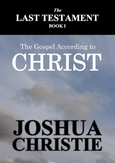 The Last Testament Book I