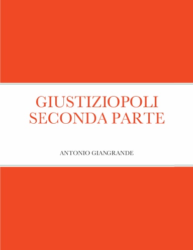 GIUSTIZIOPOLI SECONDA PARTE