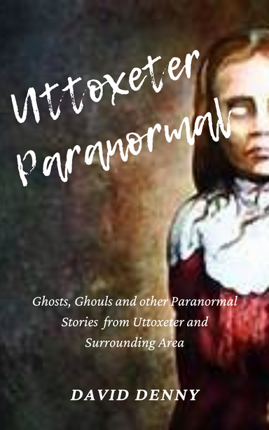 Uttoxeter Paranormal