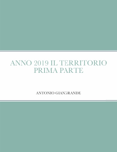 ANNO 2019 IL TERRITORIO PRIMA PARTE