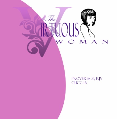 The Virtuous Woman