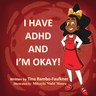 I Have ADHD AND I'M OKAY.