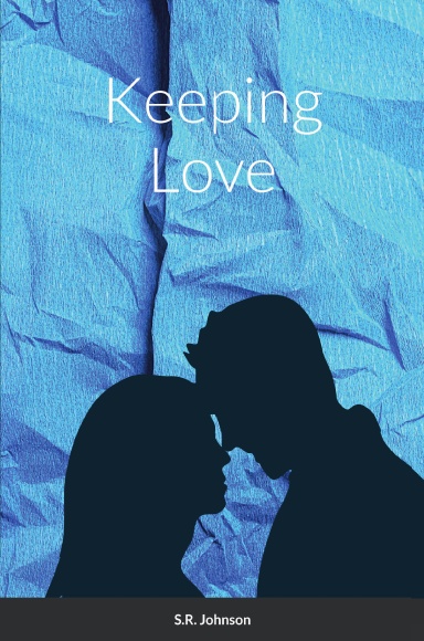 Keeping Love