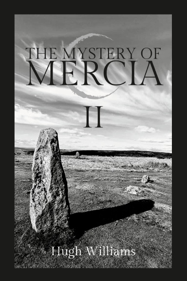 The Mystery Of Mercia II