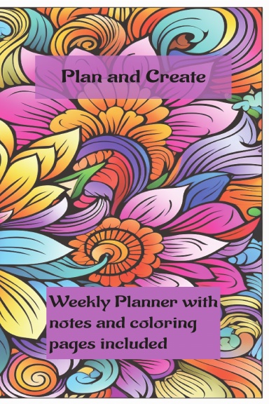Plan and Create Weekly Planner