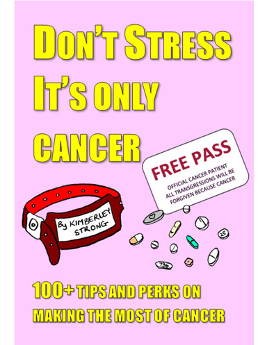 Don't stress it's only cancer - PDF version