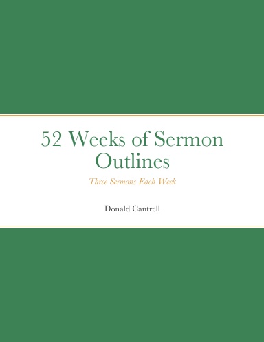52 Weeks of Sermon Outlines