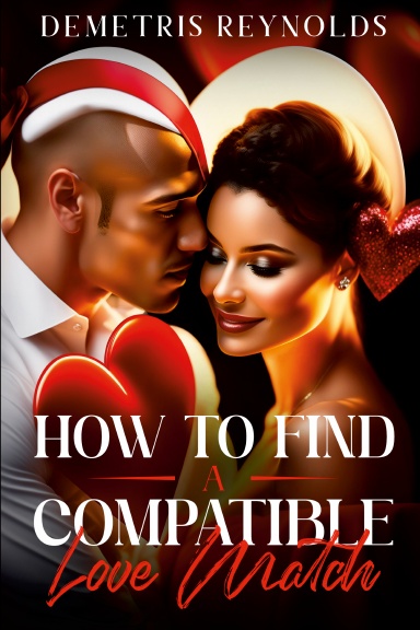 How To Find A Compatible Love Match