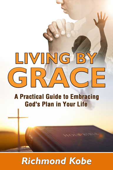Living by Grace