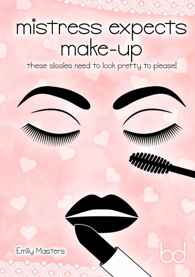 mistress expects makeup