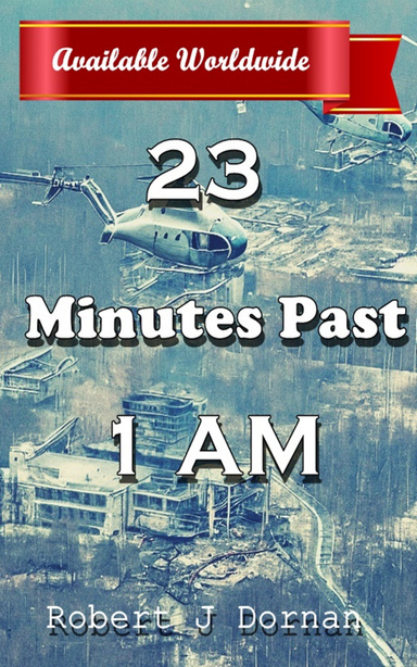 23 Minutes Past 1 A.M.