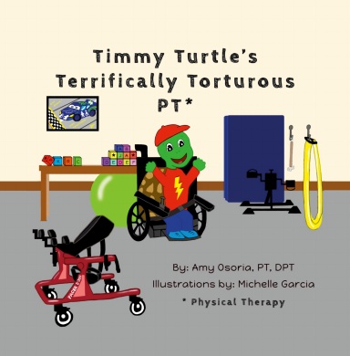 Timmy Turtle's Terrifically Torturous PT