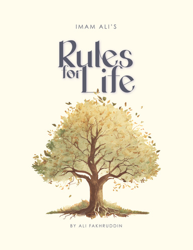 Imam Ali’s Rules for Life