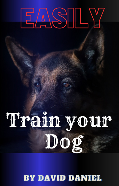 Easily Train your dog