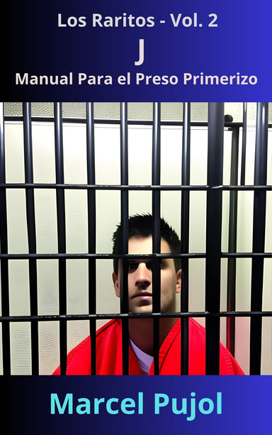 J - Manual Para el Preso Primerizo
