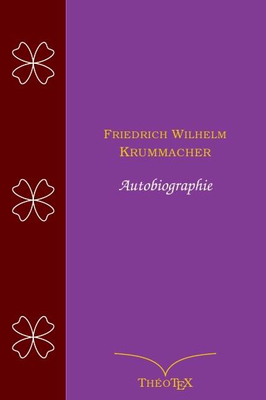 Friedrich Wilhelm Krummacher, autobiographie