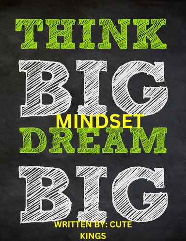 Think big mind set